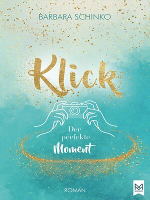 cover image of Klick – Der perfekte Moment